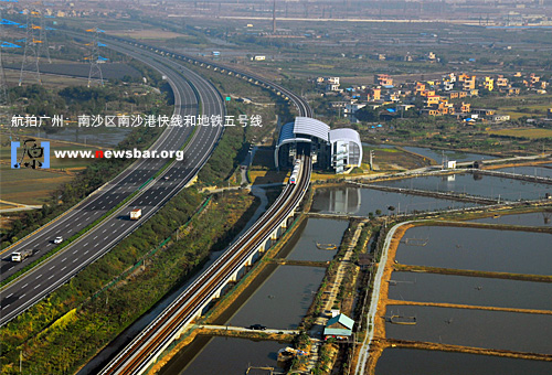 航拍广州：南沙区南沙港快线和地铁五号线。